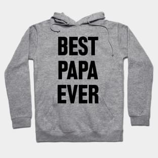 Best Papa Ever Hoodie